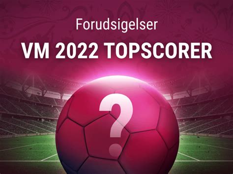 vm topscorer odds|Topscorere, VM 2022 .